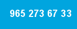 965 273 67 33
